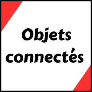 Objets connectés
